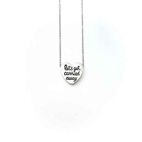 "Let's Get Carried Away" Heart Necklace