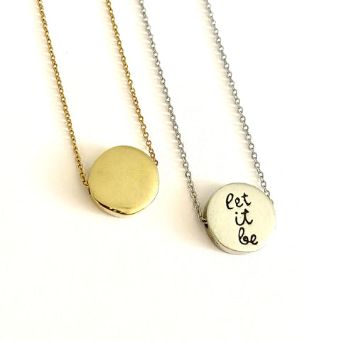 "Let it Be" Circle Pendant Necklace