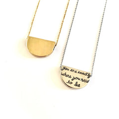 You are exactly where you need to be handwritten quote necklace